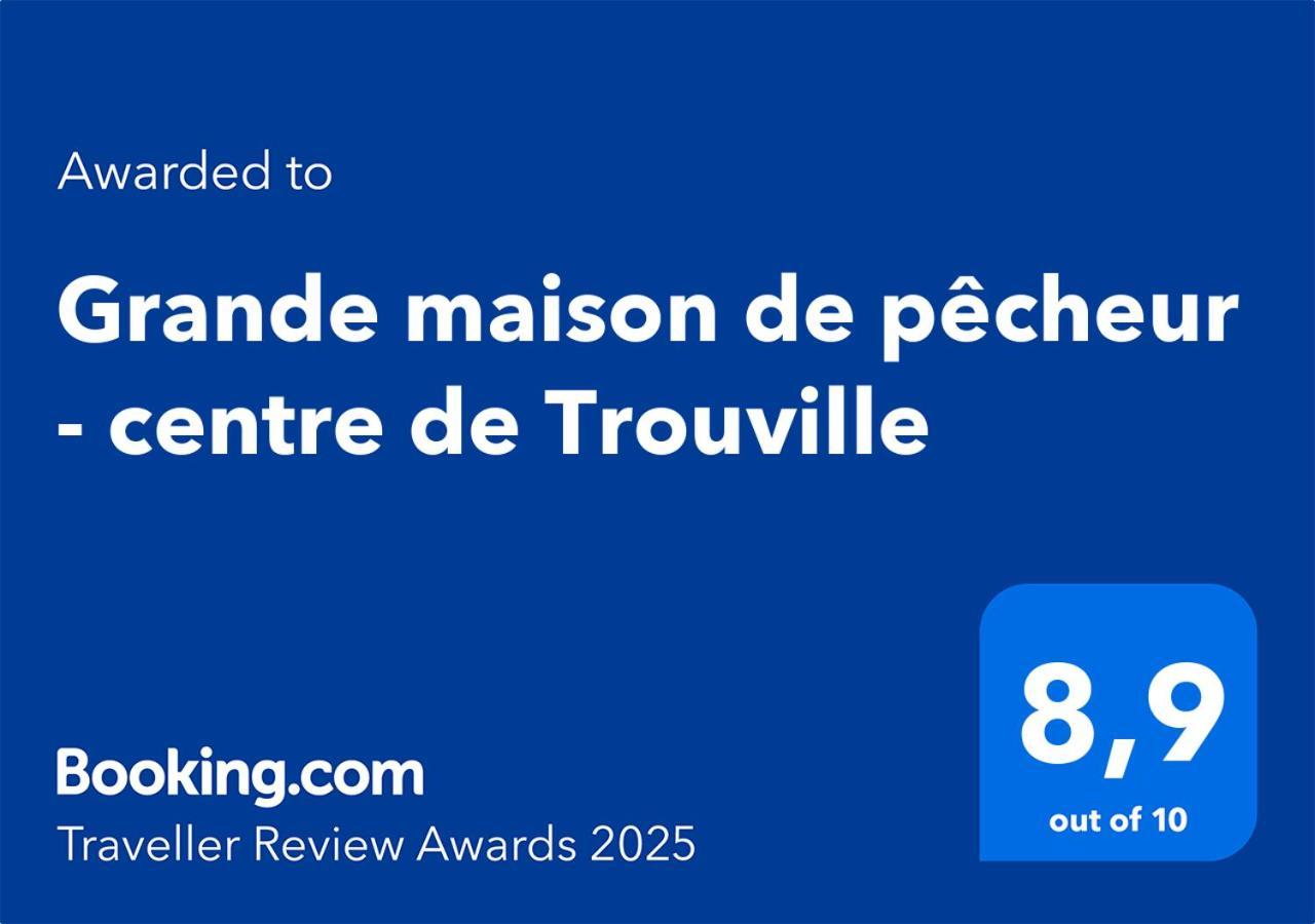 Grande Maison De Pecheur - Centre De Trouville Exterior photo